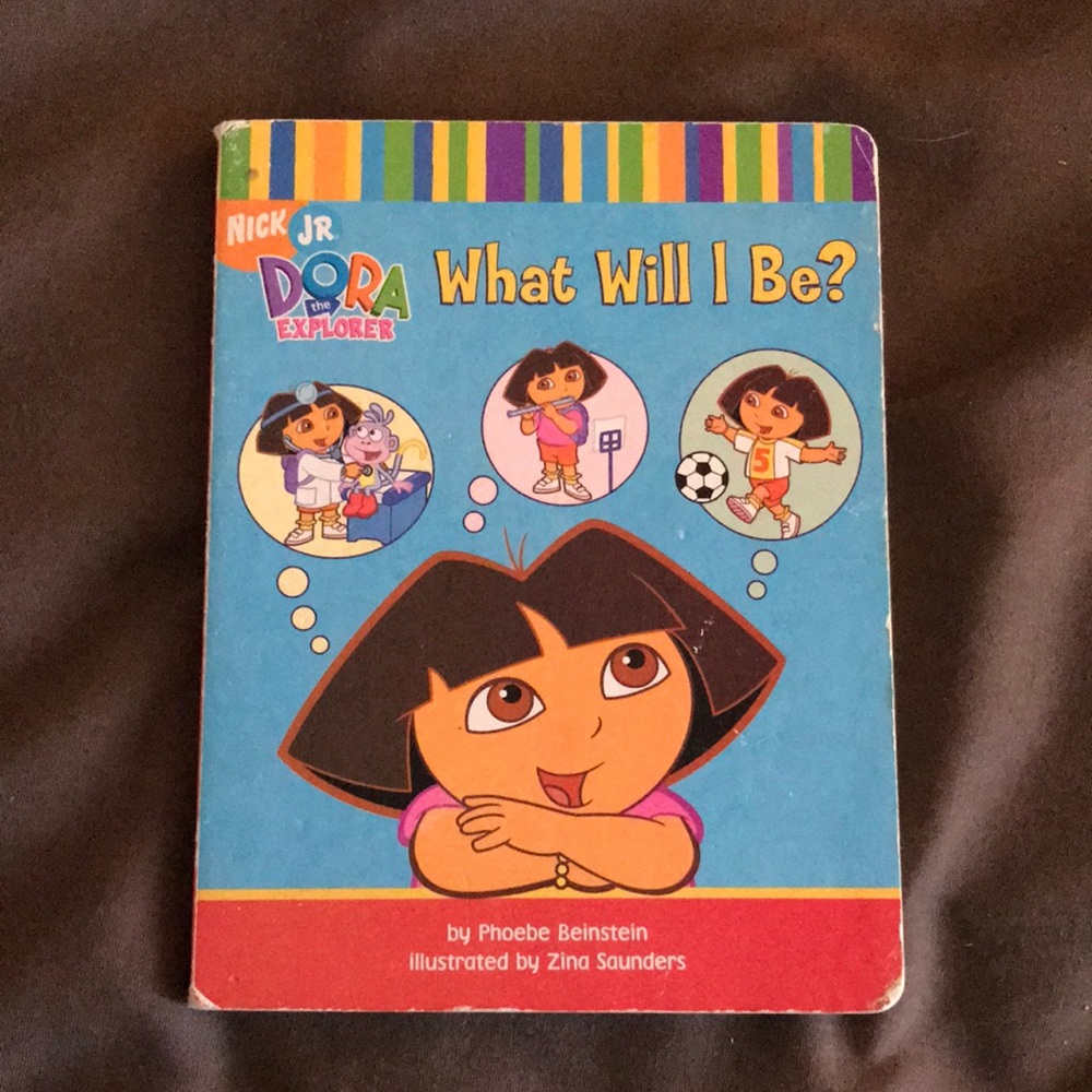 “Dora the Explorer, What Will I Be?” Kids book